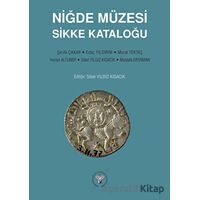 Niğde Müzesi Sikke Kataloğu - Kolektif - Arkeoloji ve Sanat Yayınları
