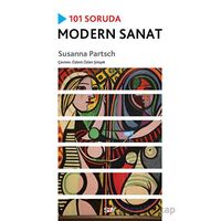 101 Soruda Modern Sanat - Susanna Partsch - Say Yayınları