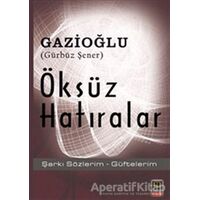 Öksüz Hatıralar - Gürbüz Şener - Babıali Kitaplığı