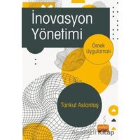 İnovasyon Yönetimi - Tankut Aslantaş - Nobel Bilimsel Eserler