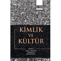 Kimlik ve Kültür - Saniye Vatandaş - Eğitim Yayınevi - Bilimsel Eserler