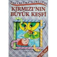 Kırmızı’nın Büyük Keşfi - Özlem Aytek - Altın Kitaplar - Çocuk Kitapları