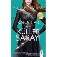 Kanatlar ve Küller Sarayı - Sarah J. Maas - Dex Yayınevi