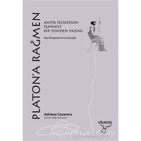 Platona Rağmen - Adriana Cavarero - Otonom Yayıncılık