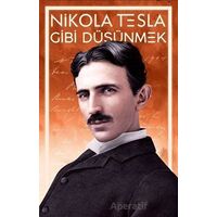 Nikola Tesla Gibi Düşünmek - Nikola Tesla - Güney Kitap