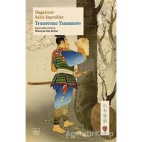 Hagakure: Saklı Yapraklar - Yamamoto Tsunetomo - İthaki Yayınları