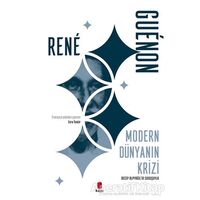 Modern Dünyanın Krizi - Rene Guenon - Kapı Yayınları