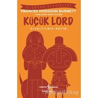Küçük Lord (Kısaltılmış Metin) - Frances Hodgson Burnett - İş Bankası Kültür Yayınları