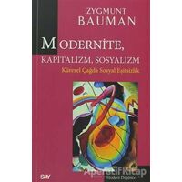 Modernite, Kapitalizm, Sosyalizm - Zygmunt Bauman - Say Yayınları