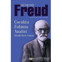 Çocukta Fobinin Analizi - Sigmund Freud - Say Yayınları