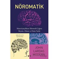 Nöromatik - John Lardas Modern - Say Yayınları