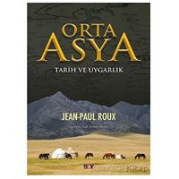 Orta Asya - Jean Paul Roux - Say Yayınları