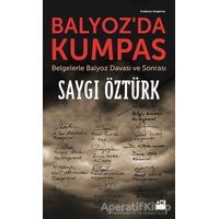 Balyozda Kumpas - Saygı Öztürk - Doğan Kitap