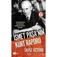 İsmet Paşa’nın Kürt Raporu - Saygı Öztürk - Doğan Kitap