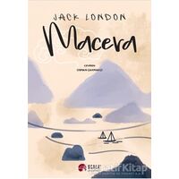 Macera - Jack London - Scala Yayıncılık