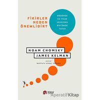 Fikirler Neden Önemlidir? - Noam Chomsky - Scala Yayıncılık