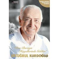 Ben Buraya Hayallerimle Geldim - Ertuğrul Kurdoğlu - Scala Yayıncılık