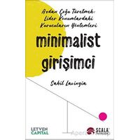 Minimalist Girişimci - Sahil Lavingia - Scala Yayıncılık