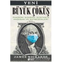 Yeni Büyük Çöküş: Pandemi Sonrası Dünyanın Kazanan ve Kaybedenleri