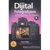 Dijital Fotoğrafçının El Kitabı Cilt: 4 - Scott Kelby - Alfa Yayınları