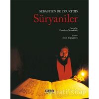 Süryaniler - Sebastien De Courtois - Yapı Kredi Yayınları