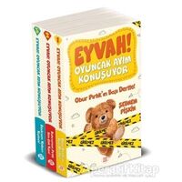 Eyvah! Oyuncak Ayım Konuşuyor Set (3 Kitap Takım) - Şebnem Pişkin - Dokuz Çocuk