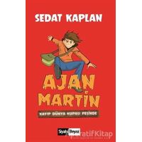 Ajan Martin: Kayıp Dünya Kupası Peşinde - Sedat Kaplan - Siyah Beyaz Yayınları