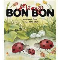 Uçuçböceği Bon Bon - Sedef Örsel - Günışığı Kitaplığı