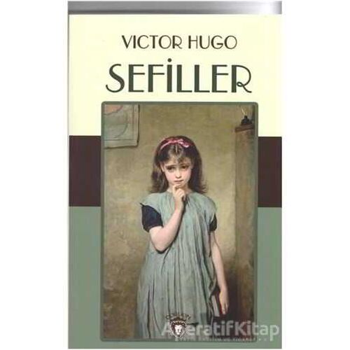 Sefiller - Victor Hugo - Dorlion Yayınları