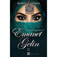 Emanet Gelin 2 - Şehnaz Gülşen - Dokuz Yayınları