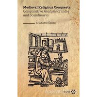 Medieval Religious Conquests: Comparative Analysis of India and Scandinavia