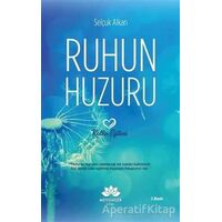 Ruhun Huzuru - Selçuk Alkan - Mevsimler Kitap