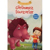 Görünmez Dinozorlar - Okumayı Sevdim Dizisi - Kolektif - Selimer Yayınları