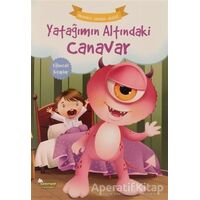 Yatağımın Altındaki Canavar - Okumayı Sevdim Dizisi - Kolektif - Selimer Yayınları