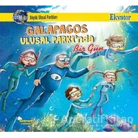 Galapagos Ulusal Parkında Bir Gün - Ekvator - Manpreet Kaur Aden - Selimer Yayınları