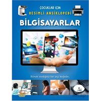 Çocuklar İçin Resimli Ansiklopedi - Bilgisayarlar - Kolektif - Selimer Yayınları