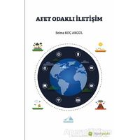 Afet Odaklı İletişim - Selma Koç Akgül - Hiperlink Yayınları