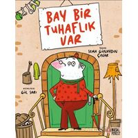 Bay Bir Tuhaflık Var - Sema Günaydın Çınar - Masalperest