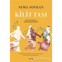 Kilit Taşı - Sema Soykan - Alfa Yayınları