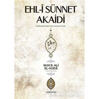 Ehl-i Sünnet Akaidi - Nuh bin Ali el-Kuda - Semerkand Yayınları