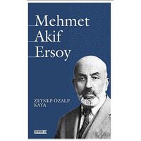 Mehmet Akif Ersoy - Zeynep Özalp Kaya - Dönem Yayıncılık