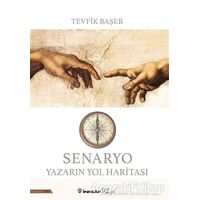 Senaryo Yazarın Yol Haritası - Tevfik Başer - İnkılap Kitabevi