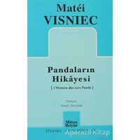 Pandaların Hikayesi - Matei Visniec - Mitos Boyut Yayınları