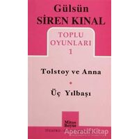 Tolstoy ve Anna - Üç Yılbaşı - Gülsün Siren Kınal - Mitos Boyut Yayınları