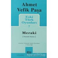 Eski Türk Oyunları 7 Meraki - Ahmet Vefik Paşa - Mitos Boyut Yayınları
