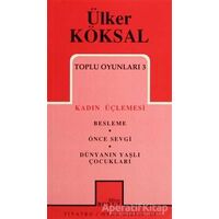 Toplu Oyunları 3 Kadın Üçlemesi Besleme Önce Sevgi Dünyanın Yaşlı Çocukları