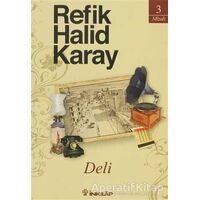 Deli - Refik Halid Karay - İnkılap Kitabevi