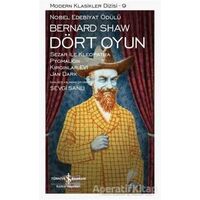 Dört Oyun - Bernard Shaw - İş Bankası Kültür Yayınları