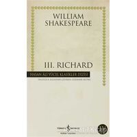 3. Richard - William Shakespeare - İş Bankası Kültür Yayınları