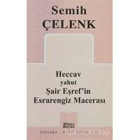 Heccav yahut Şair Eşref’in Esrarengiz Macerası - Semih Çelenk - Mitos Boyut Yayınları